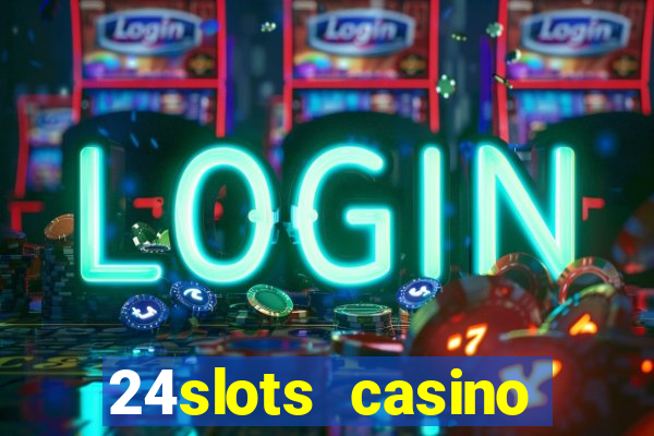 24slots casino bonus code