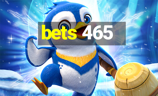 bets 465