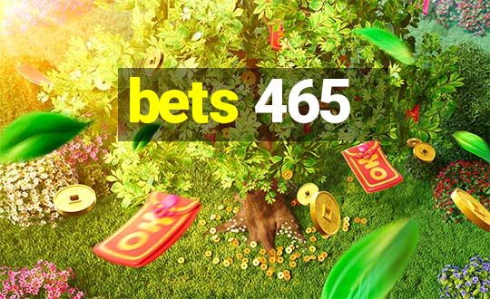 bets 465