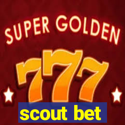 scout bet