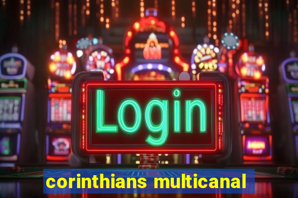 corinthians multicanal