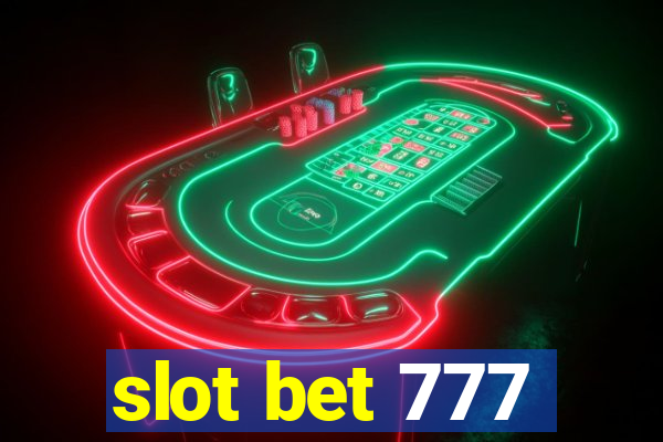 slot bet 777