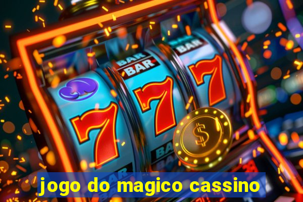 jogo do magico cassino