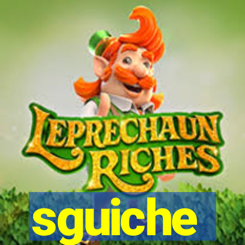 sguiche