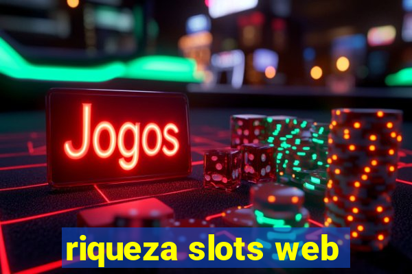 riqueza slots web