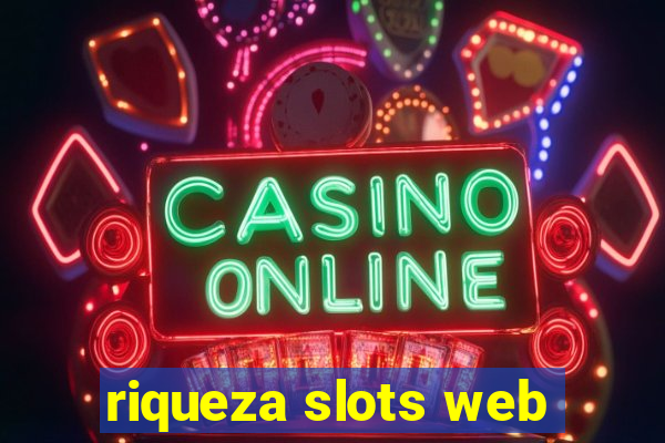 riqueza slots web