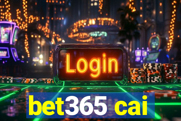 bet365 cai