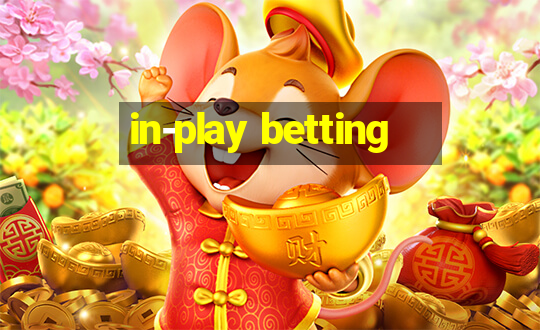 in-play betting