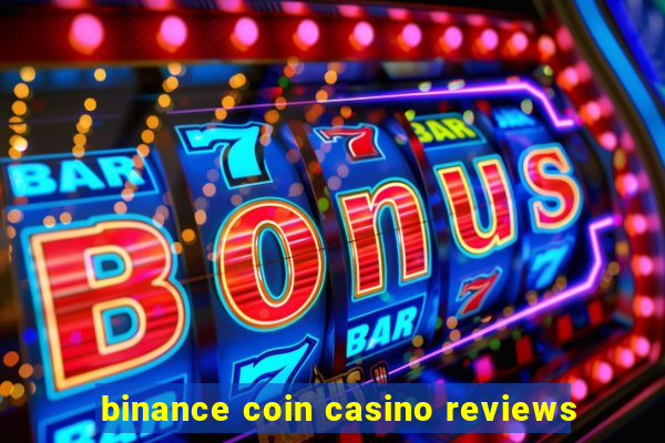 binance coin casino reviews