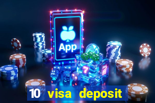 10 visa deposit casinos australia