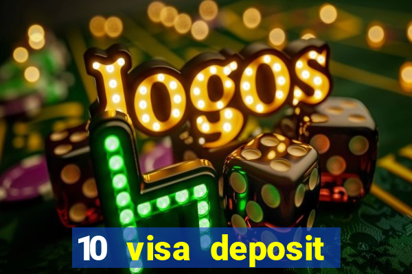 10 visa deposit casinos australia