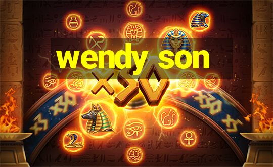 wendy son