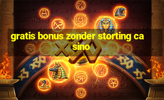 gratis bonus zonder storting casino