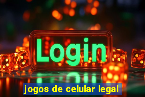 jogos de celular legal