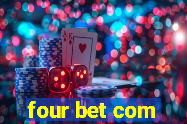 four bet com