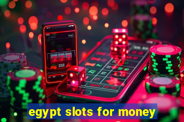 egypt slots for money