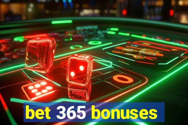 bet 365 bonuses