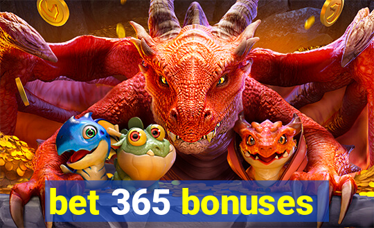 bet 365 bonuses