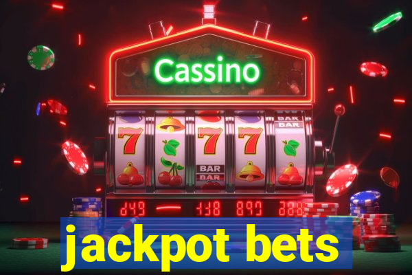 jackpot bets