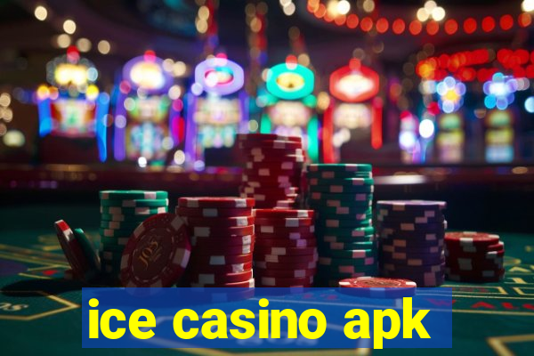 ice casino apk