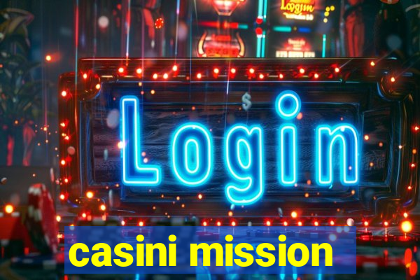 casini mission