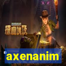 axenanim