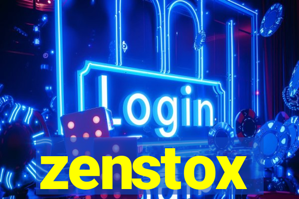 zenstox