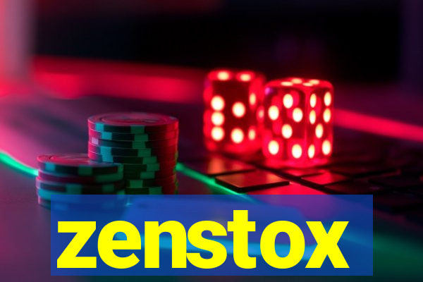 zenstox