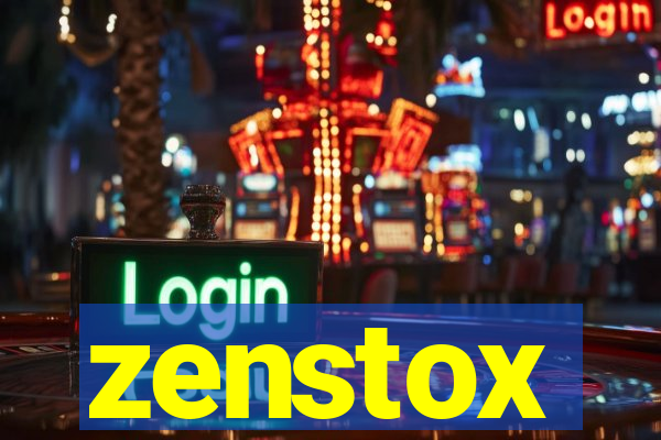 zenstox