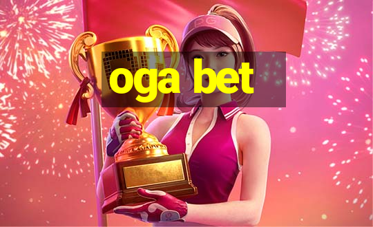 oga bet