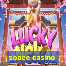 soace casino