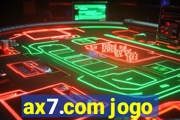 ax7.com jogo