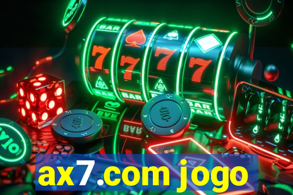 ax7.com jogo