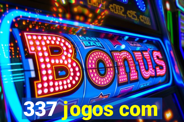 337 jogos com