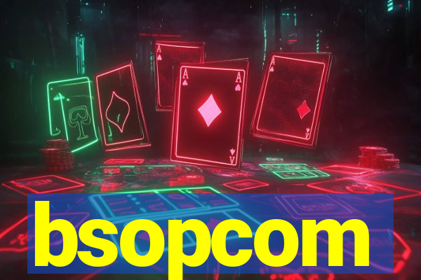 bsopcom