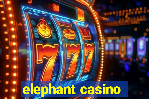 elephant casino