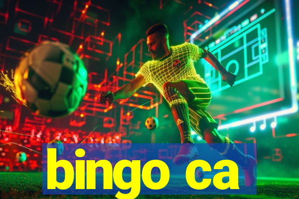 bingo ca