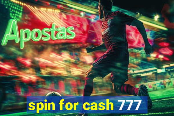 spin for cash 777