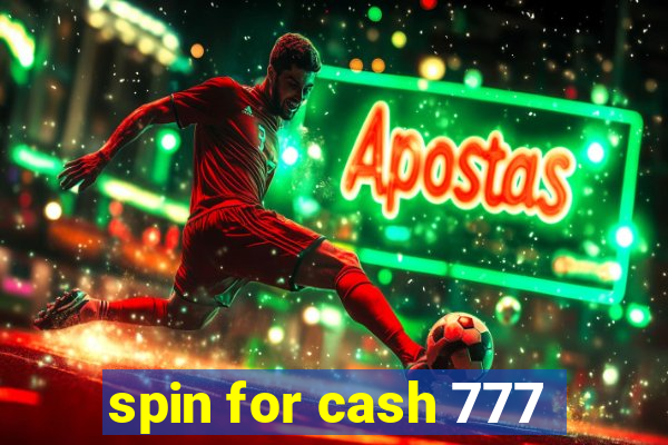 spin for cash 777