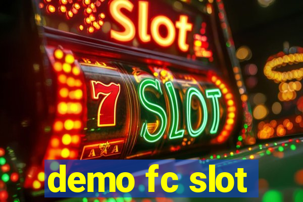 demo fc slot