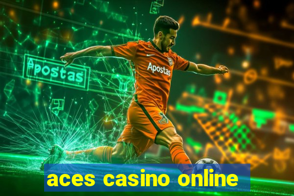 aces casino online