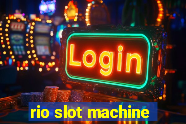 rio slot machine