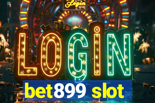 bet899 slot