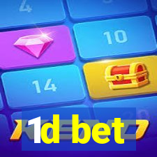 1d bet