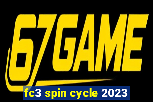 fc3 spin cycle 2023