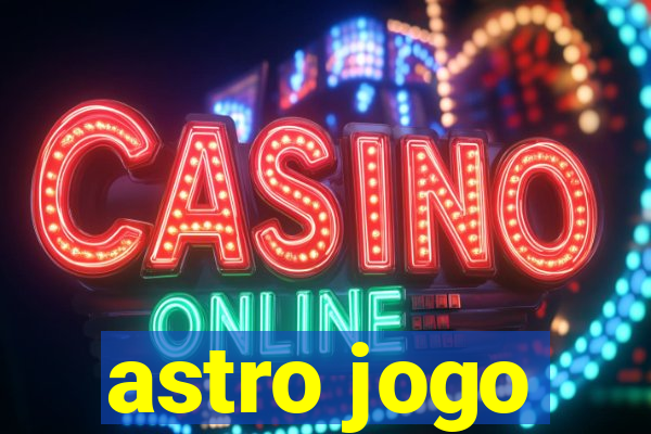 astro jogo