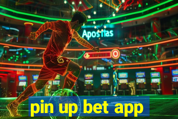 pin up bet app