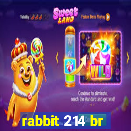 rabbit 214 br