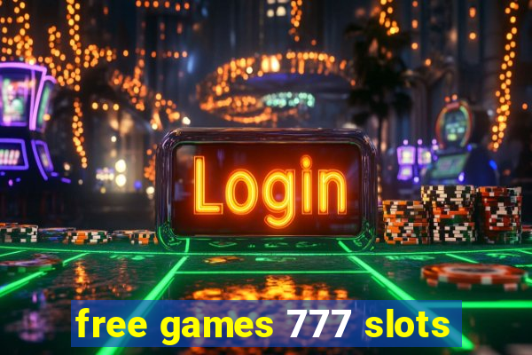 free games 777 slots