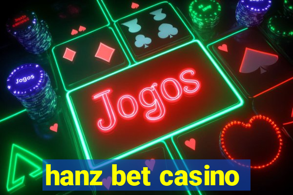 hanz bet casino